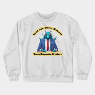 Chief Operations Monster Crewneck Sweatshirt